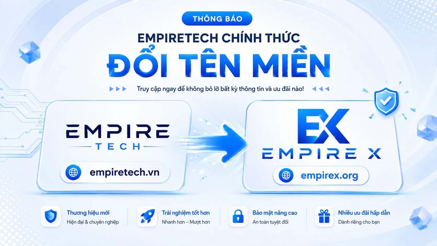 EmpireTech Chính Thức Đổi Tên Miền Thành EmpireX.org
